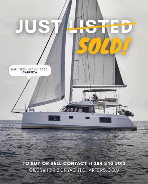 JUST SOLD - NAUTITECH 46 FLY MARK 2💥

Cadenza, a 2023 top-of-the-range performance cat with 4 cabins +2 crew / 4 heads in the @horizonyachtcharters fleet in the BVI, is now owned by Terry and Matthew 🇻🇬

Deciding between another Nautitech 46 Fly  and Cadenza, the buyers preferred the MARK 2 version featuring larger hull windows, a flybridge refrigerator, and a reimagined salon layout after an in-person viewing.  They also appreciated the condition in which she was kept.✨

As the dealers for Nautitech Catamarans in the English speaking Caribbean, Horizon ordered the fully-specced yacht and sold her as new to the first owners to keep in charter management. Terry and Matthew benefit from the forward charter income, which will help them offset yacht ownership costs.🤝

The 46 Fly, with the open concept saloon-cockpit layout and expansive flybridge, is a pleasure to sail - specifically designed for  open-water passage making and comfortable family cruising.

🔗 Link in bio for information on tax-free yacht ownership on new and brokerage yachts. 

For information on
• Brokerage listings, contact Giles Starkey
📧 giles@horizonyachtcharters.com

• Charter enquiries:
📧 res@horizonyachtcharters.com

#nautitechcatamarans #nautitech46fly #brokerageservices #yachtownership #horizonyachtsales